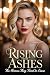 Rising from the Ashes by Lilly Paityn