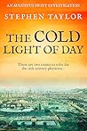 The Cold Light of Day: There are two crimes to solve for the 18th century physician... (Augustus Swift Investigations Book 2)