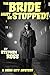 The Bride Must Be Stopped! by Stephen Ross