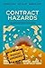Contract Hazards by Stephen J. Choi