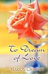 To Dream of Love (Love, #5; Endearing Young Charms, #2)
