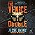 The Venice Double: A Grantc...