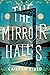 The Mirror Halls: A Novel