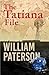 The Tatiana File