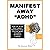Manifest Away "ADHD": How t...