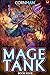 Mage Tank 4: A LitRPG Adven...