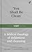 A Biblical Theology Of Defilement And Cleansing by G. Geoffrey Harper