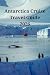 Antarctica Cruise Travel Gu...