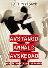 Avstängd, anmäld,...