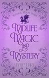 Midlife, Magic an...