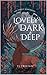 Lovely, Dark and Deep by T.J. Tristan