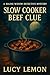 Slow Cooker Beef Clue (A Ma...
