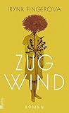 Zugwind: Roman | ...