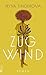 Zugwind: Roman | Ein Buch, das Mut macht: vom Leben einer jungen ukrainischen Ärztin und dem Versuch, Trost in alltäglichen Dingen zu finden (German Edition)