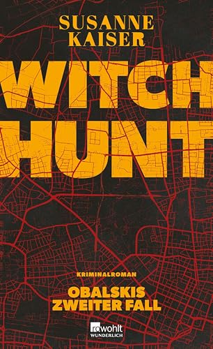 Witch Hunt: Ein fesselnder Gesellschaftskrimi über Cybermobbing (Obalski ermittelt 2) (German Edition)