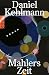 Mahlers Zeit (German Edition)