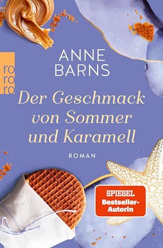 Der Geschmack von Sommer und Karamell (German Edition)