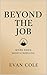 Beyond the Job: A Man’s Jou...