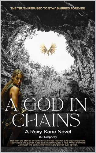 A God in Chains (Roxy Kane Book 1)