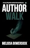 Author Walk (A Lacey Fitzpatrick and Sam Firecloud Mystery Book 47)