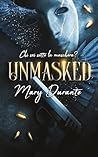 Unmasked by Mary Durante