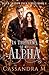 IN THE ARMS OF MY ALPHA (Black Shadow Pack Series)