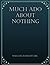 Much Ado About Nothing