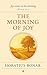 The Morning of Joy: Hope Af...