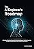 The AI Engineer’s Roadmap: ...