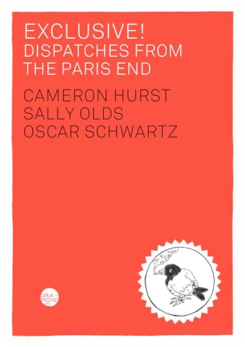 EXCLUSIVE!: Dispatches from The Paris End (Kindle Edition)