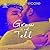 Grow and Tell: A Mason Family Novel (The Mason Family Saga)