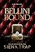 Bellini Bound (Bellini Mafia #2)