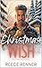 Christmas Wish: M/M Christm...