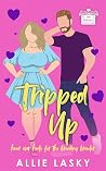 Tripped Up: Head Over Heels for the Brooding Brawler (Neurospicy Book Club #4; Austin Aces Hockey Club) Tripped Up: Head Over Heels for the Brooding Brawler (Neurospicy Book Club #4; Austin Aces Hockey Club)