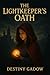 The Lightkeeper's Oath by Destiny Gadow