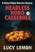 Headless Hobo Casserole (A ...