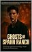 GHOSTS of SPAHN RANCH: An O...