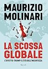 La scossa globale...