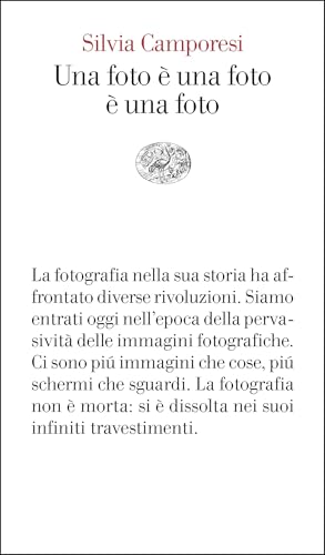 Una foto è una foto è una foto (Kindle Edition)