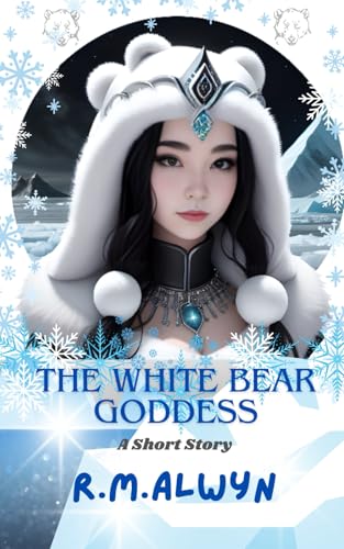The White Bear Goddess: A Short Story (Paperback)