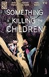 Something is Killing the Children #43 by James Tynion IV