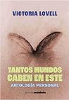 Tantos mundos caben en este by Victoria Lovell