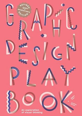 Graphic Design Play Book by Sophie Cure