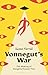 Vonnegut’s War by Susan Farrell