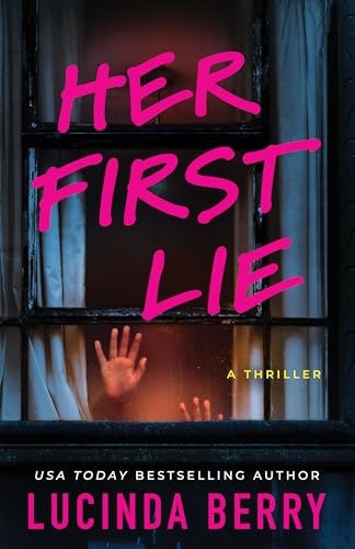 Her First Lie: A Thriller (Paperback)