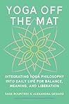 Yoga Off the Mat:...