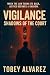 Vigilance: Shadows of the C...