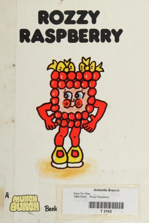 Rozzy Raspberry (Munch Bunch Book)
