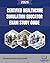 CERTIFIED HEALTHCARE SIMULA...
