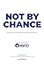 Not By Chance: Stories of I...